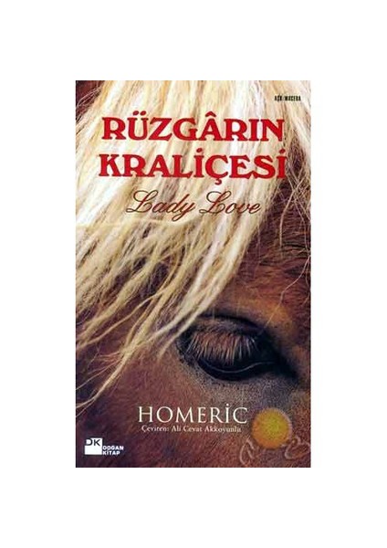 Rüzgarın Kraliçesi: Lady Love - Homeric