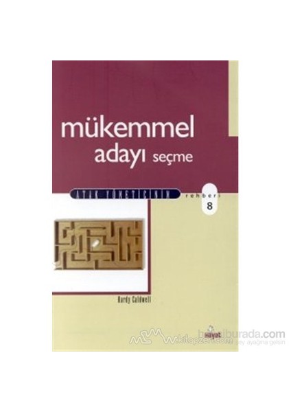 Mükemmel Adayı Seçme-Hardy Caldwell