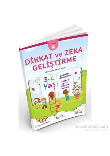 Dikkat Ve Zeka Geliştirme 3-4 Yaş (A)