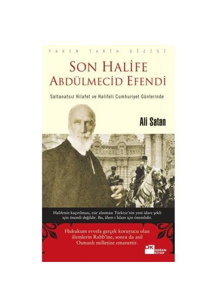 Son Halife Abdülmecid Efendi-Ali Satan