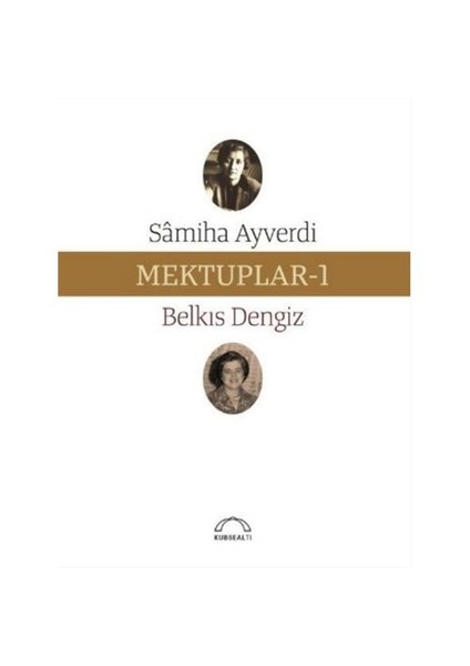 Mektuplar 1-Belkıs Dengiz