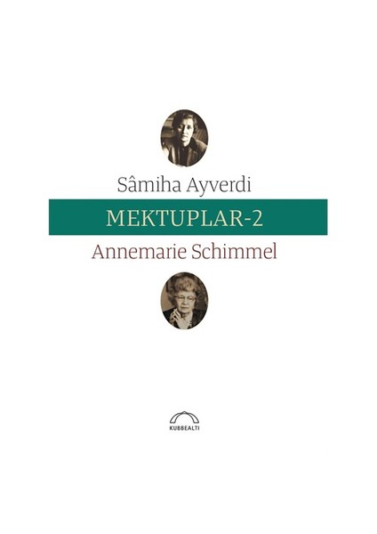 Mektuplar 2-Sâmiha Ayverdi