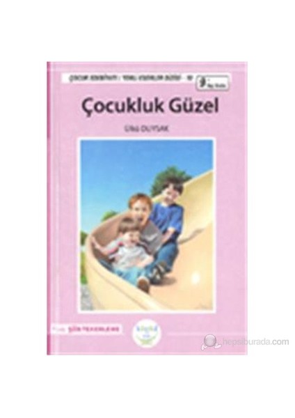 Çocukluk Güzel-Ülkü Duysak