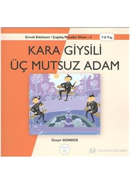 Kara Giysili Üç Mutsuz Adam-Üzeyir Gündüz