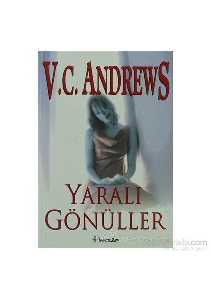 Yaralı Gönüller - V. C. Andrews