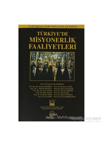 Türkiye''De Misyonerlik Faaliyetleri