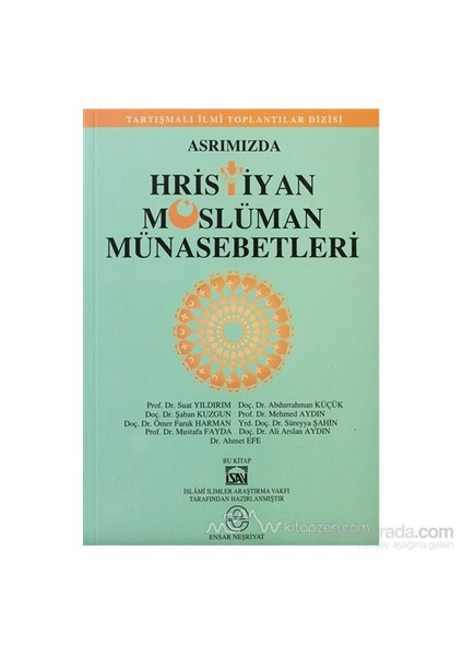 Asrımızda Hristiyan Müslüman Münasebetleri