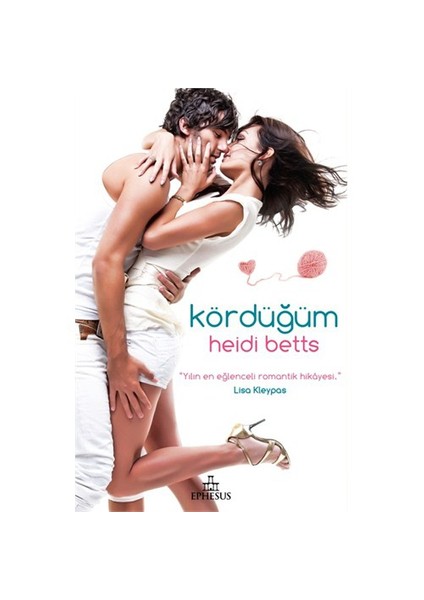 Kördüğüm (Karton Kapak) - Heidi Betts