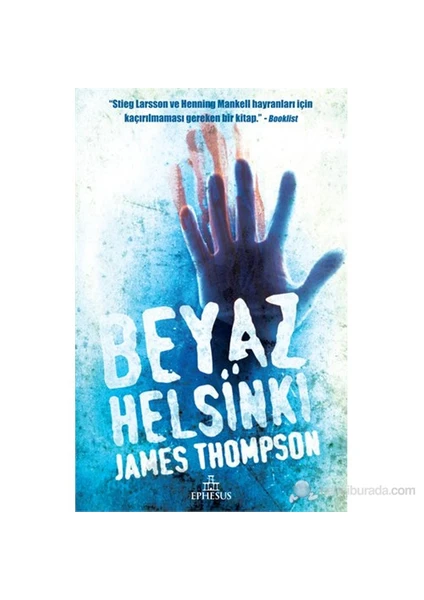 Beyaz Helsinki-James Thompson