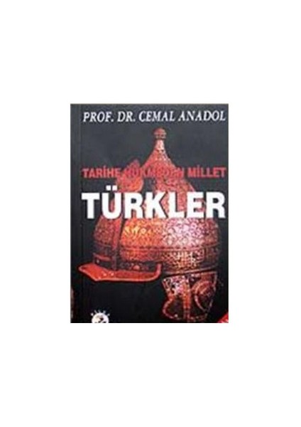 Türkler / Tarihe Hükmeden Millet