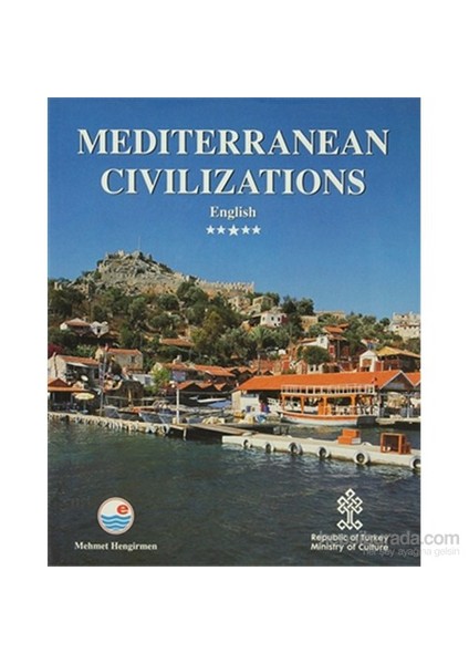 Mediterranean Civilizations (İngilizce)-Mehmet Hengirmen