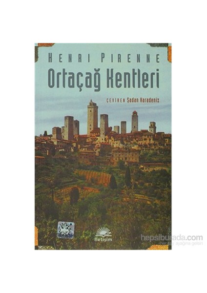 Ortaçağ Kentleri - Henri Pirenne