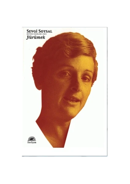 Yürümek - Sevgi Soysal