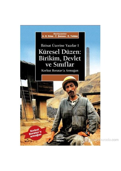 Küresel Düzen: Birikim, Devlet Ve Sınıflar-Derleme