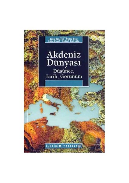 Akdeniz Dünyası/ Düşünce, Tarih, Görünüm