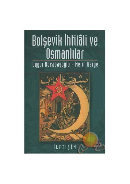 Bolşevik İhtilali Ve Osmanlılar