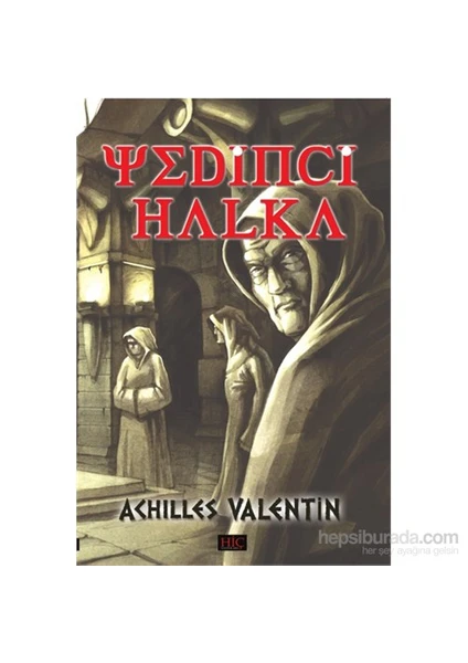 Yedinci Halka-Achilles Valentin