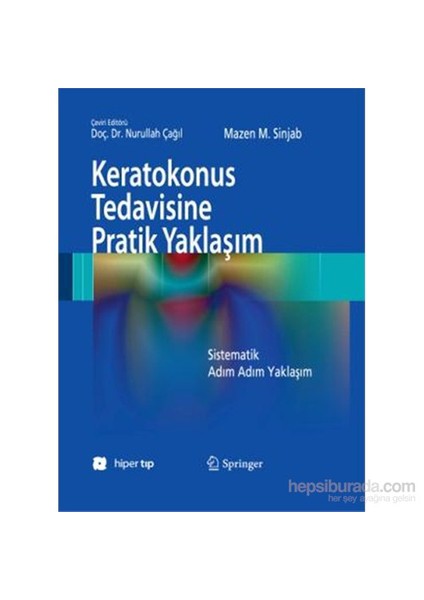 Keratokonus Tedavisine Pratik Yaklaşım