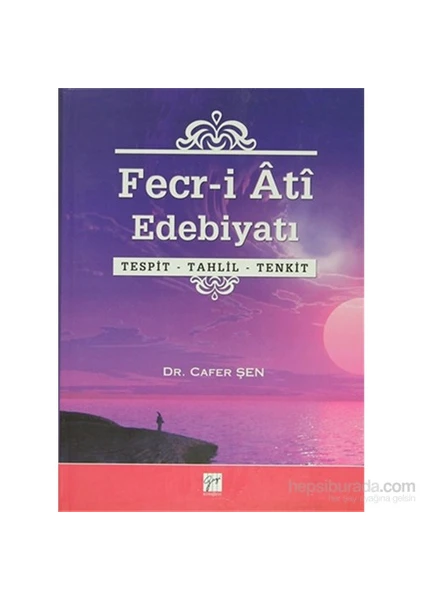 Fecr-İ Ati Edebiyatı-Cafer Şen