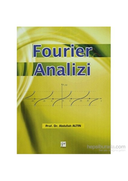 Fourier Analizi-Abdullah Altın