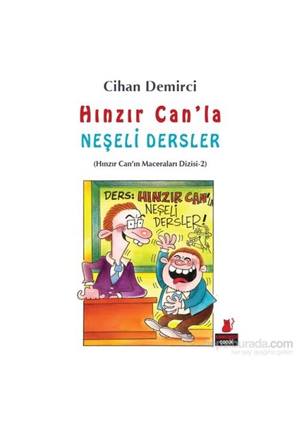 Hınzır Can’La Neşeli Dersler - Hınzır Can’In Maceraları Dizisi - 2-Cihan Demirci fiyatları