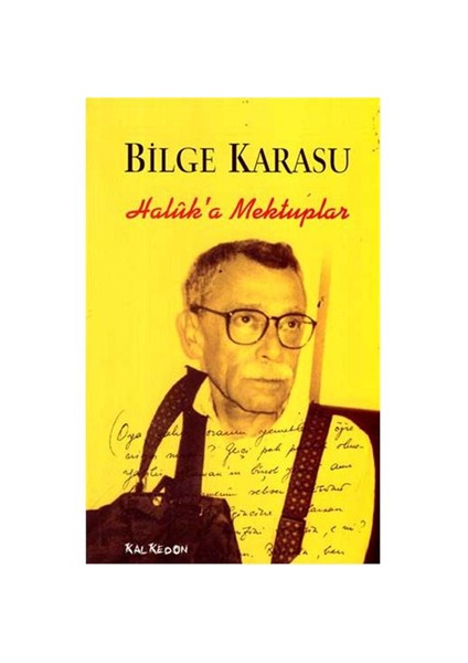 Haluk’a Mektuplar