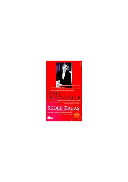 Sesli Düşünenler - Sedef Kabaş