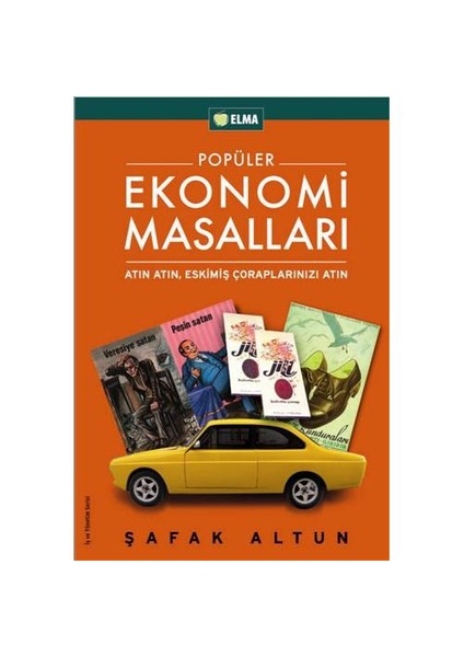 Popüler Ekonomi Masalları-Şafak Altun