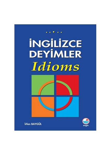 Yayınları İngilizce Deyimler - Idıoms-İrfan Baygül