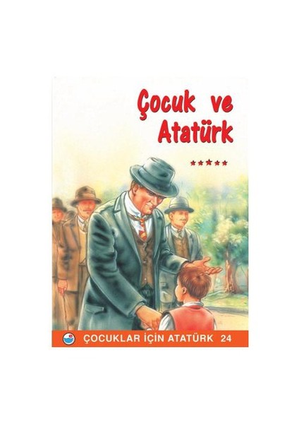 Çocuk Ve Atatürk-Mehmet Hengirmen