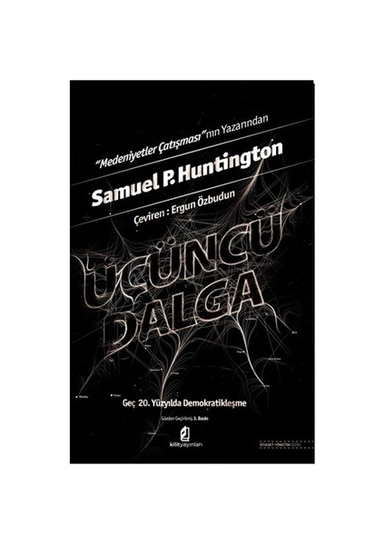 Üçüncü Dalga - Geç 20. Yüzyılda Demokratikleşme-Samuel P. Huntington