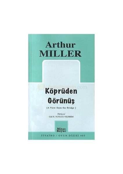 Köprüden Görünüş-Arthur Miller