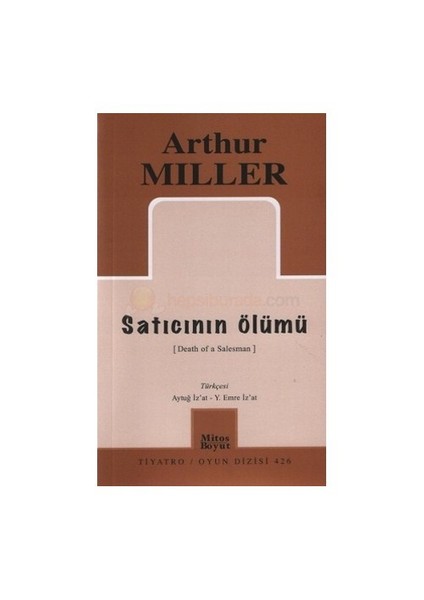 Satıcının Ölümü - Arthur Miller