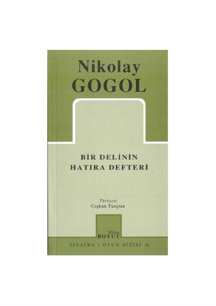 Bir Delinin Hatıra Defteri - Nikolay Vasilyeviç Gogol