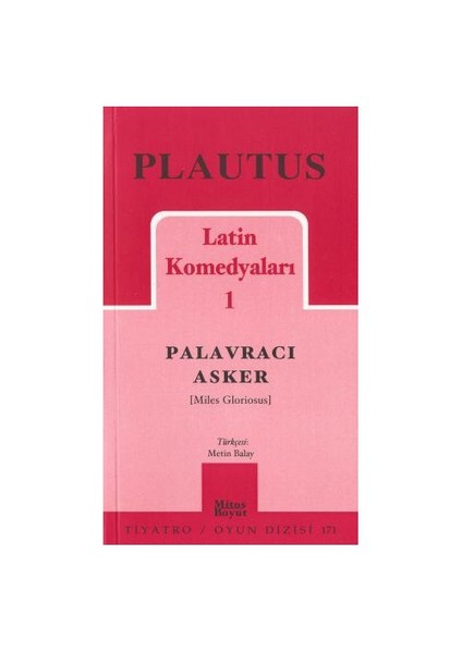 Palavracı Asker / Latin Komedyaları 1