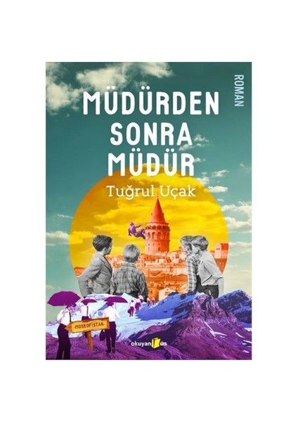Müdürden Sonra Müdür - Tuğrul Uçak