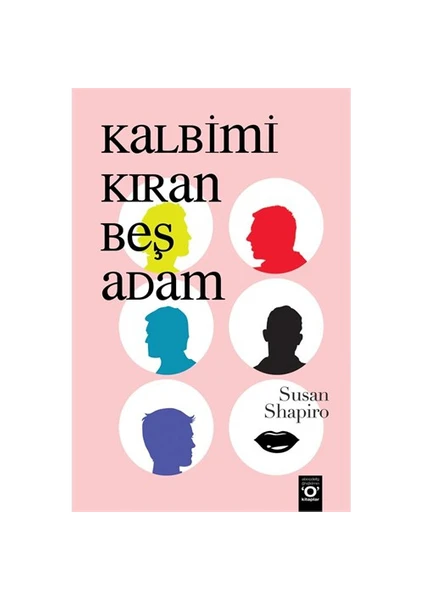 Kalbimi Kıran Beş Adam - Susan Shapiro