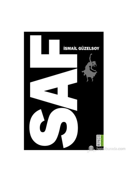 Saf - İsmail Güzelsoy