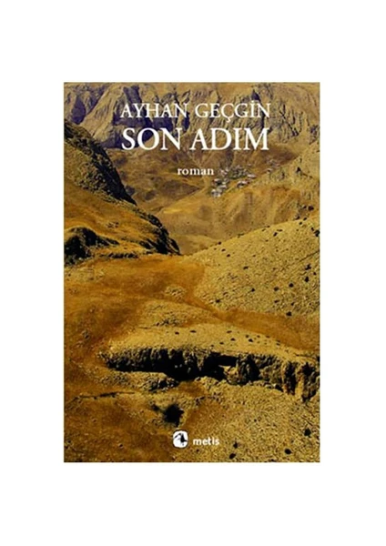 Son Adım -  Ayhan Geçgin