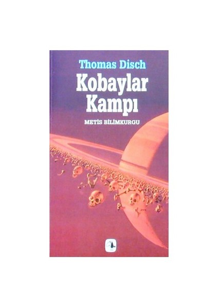 Kobaylar Kampı - Thomas M. Disch