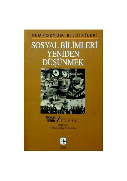 Sosyal Bilimleri Yeniden Düşünmek