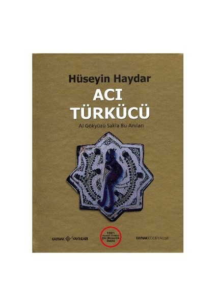 Acı Türkücü - (Al Gökyüzü Sakla Bu Anıları)-Hüseyin Haydar