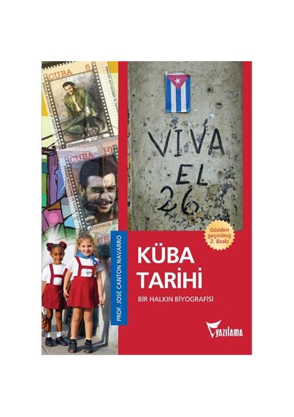 Küba Tarihi - Bir Halkın Biyografisi