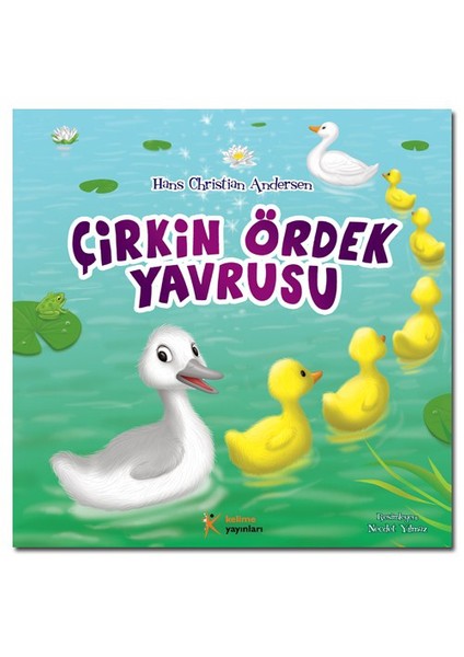 Çirkin Ördek Yavrusu-Hans Christian Andersen