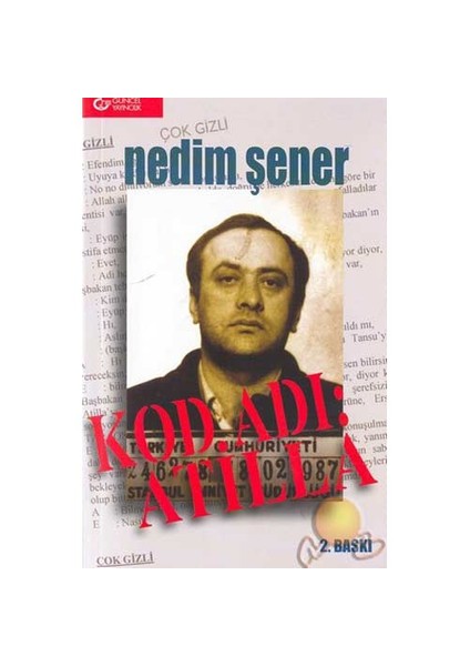 Kod Adı: Atilla-Nedim Şener