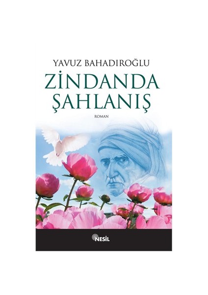 Zindanda Şahlanış - Yavuz Bahadıroğlu