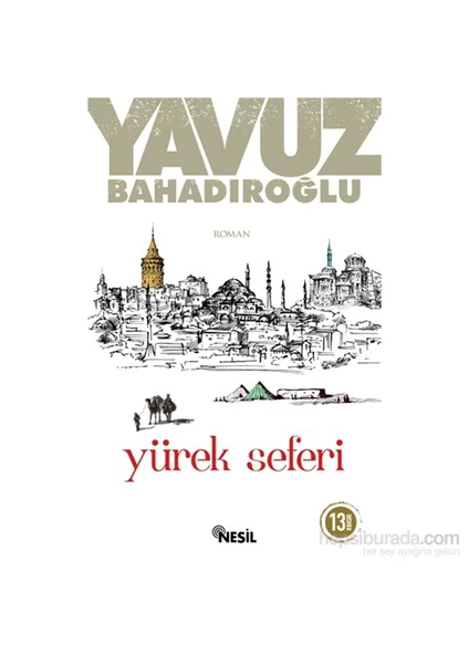 Yürek Seferi - Yavuz Bahadıroğlu