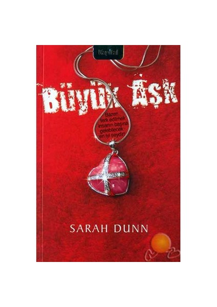 Büyük Aşk-Sarah Dunn