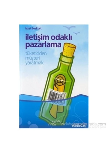 İletişim Odaklı Pazarlama-İzzet Bozkurt