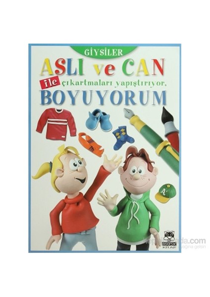 Aslı Ve Can İle Çıkartmaları Yapıştırıyor, Boyuyorum - Giysiler